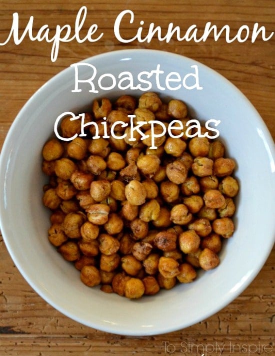 Maple Cinnamon Roasted Chickpeas in a white bowl with next overlay