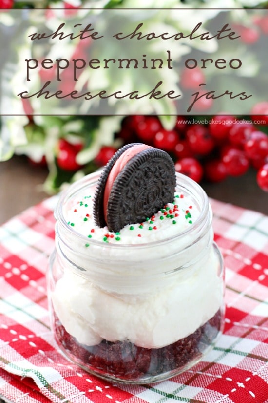 White Chocolate Peppermint Oreo Cheesecake Jars