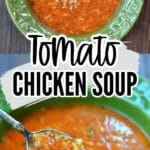 tomato soup with chicken in a green bowl with text overlay