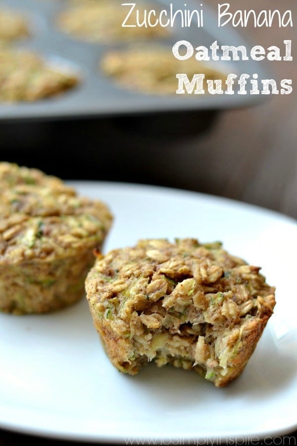 Zucchini Banana Oatmeal Muffins To Simply Inspire