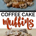 two coffee cake muffins with text overlay