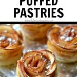 apple rose puffed pastries on a silver tray with text overlay