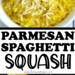 Parmesan Spaghetti Squash recipe