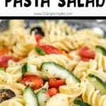 closeup of pasta salad with tomatoes and cucumbers