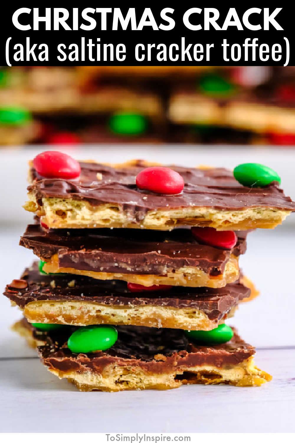Christmas Crack Saltine Cracker Toffee - To Simply Inspire