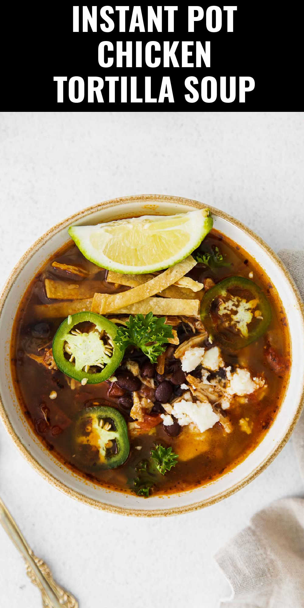 Instant Pot Chicken Tortilla Soup - To Simply Inspire