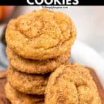 stack of five pumpkin snickerdoodle cookies on a wood cutting board