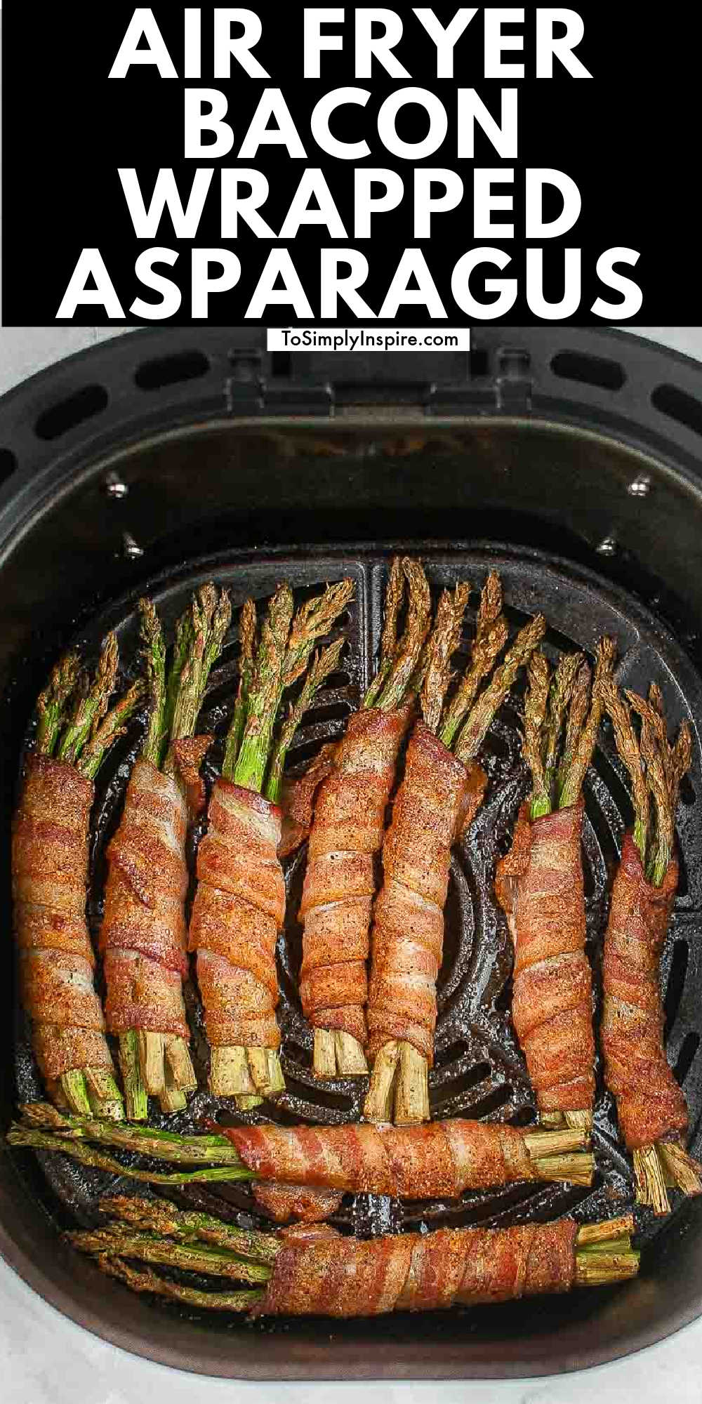Air Fryer Bacon Wrapped Asparagus To Simply Inspire