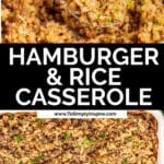 Delicious casserole made with hamburger and rice.
