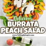 Overhead view of a burrata peach salad with basil on a plate, drizzled with balsamic glaze.